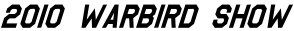 2010 warbird show
